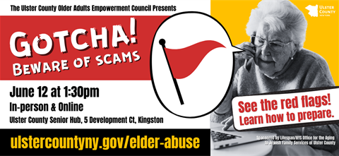 Gotcha! Beware of Scams. See the Red Flags. Learn how to prepare.