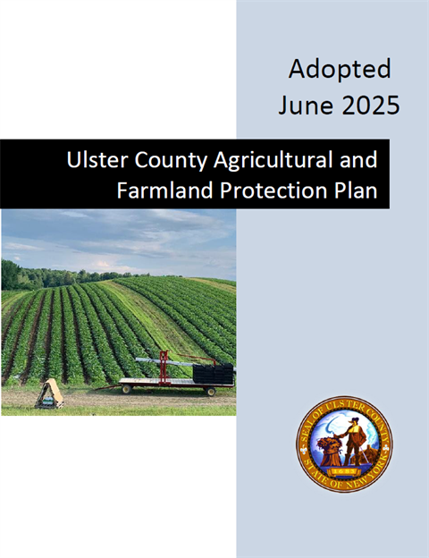Cover of the 2025 Ulster County Agricultural and Farmland Protection Plan - Adopted June 2025